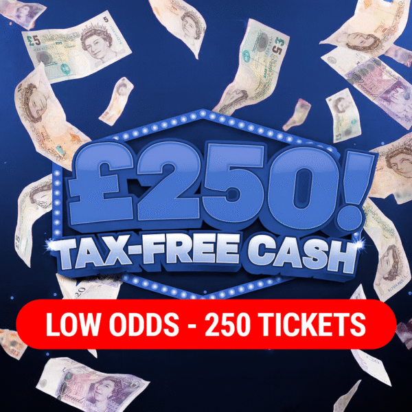 £250 TAX FREE CASH