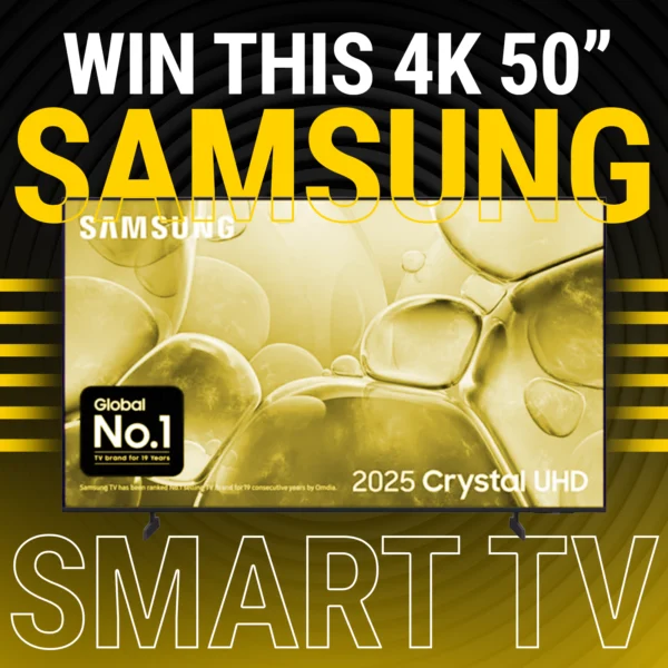 50" Samsung 4K Smart TV - ONLY 499 TICKETS