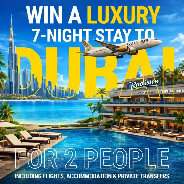 LUXURY DUBAI HOLIDAY FOR 2 - OR £1,000 CASH