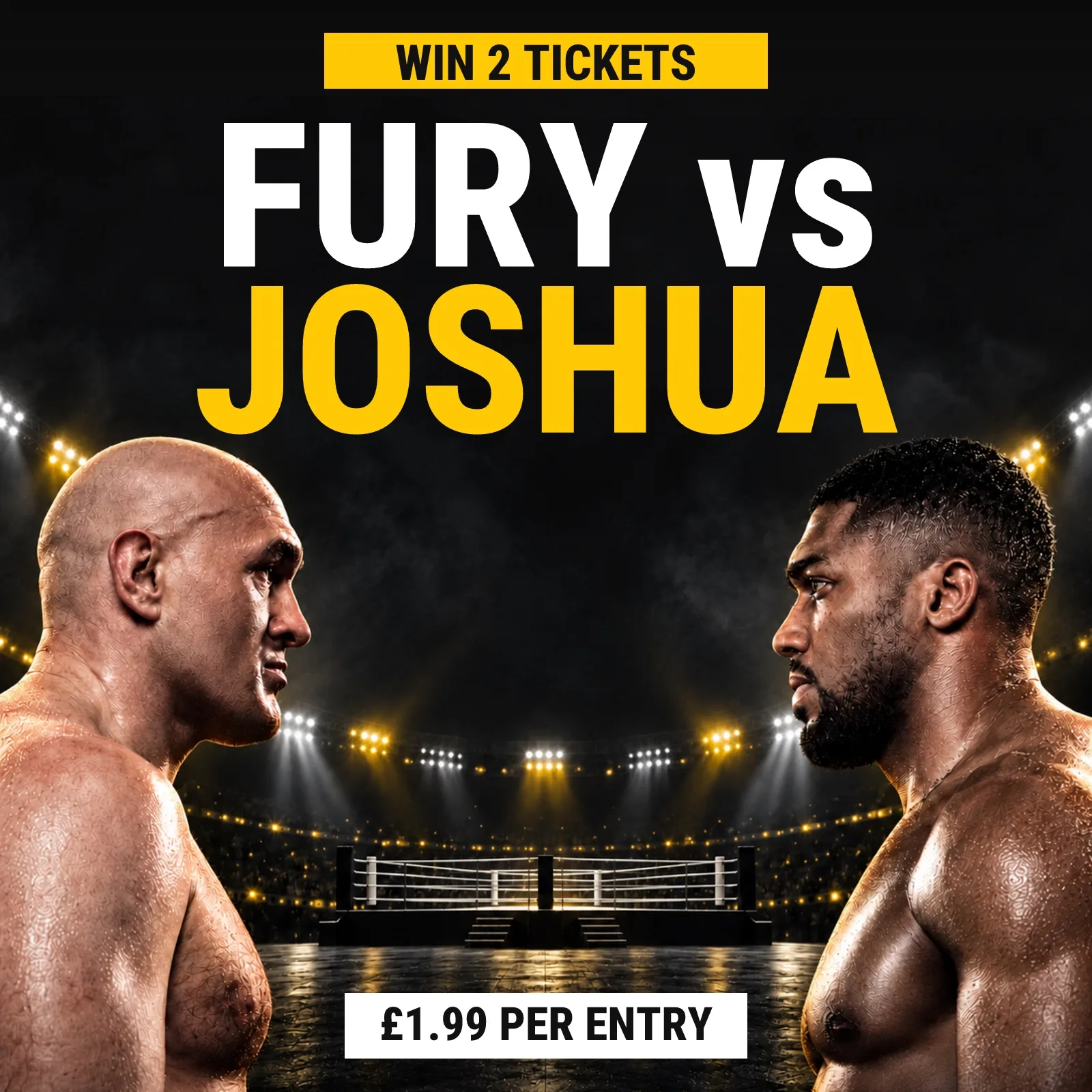 TWO Event Tickets for: Fury vs AJ